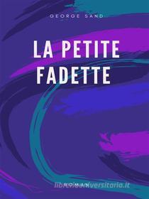 Ebook La Petite Fadette di George Sand edito da Books on Demand