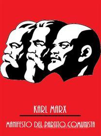 Ebook Manifesto del Partito Comunista di Friedrich Engels, Karl Marx edito da Bauer Books