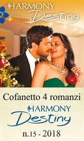 Ebook Cofanetto 4 Harmony Destiny n.15/2018 di Olivia Gates, Kat Cantrell, Jules Bennett, Catherine Mann edito da HarperCollins Italia