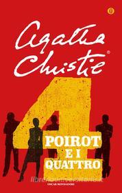 Ebook Poirot e i quattro di Christie Agatha edito da Mondadori