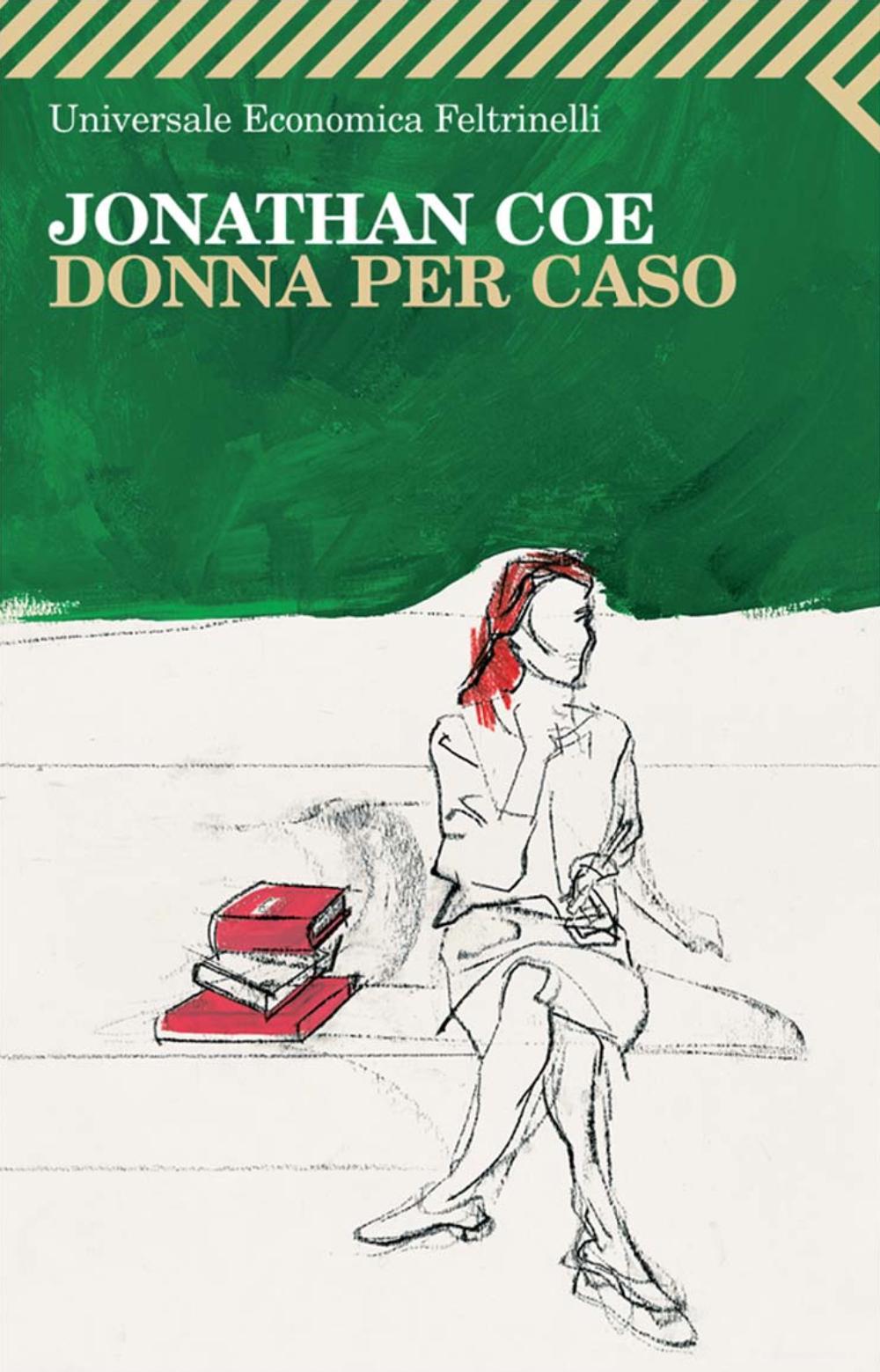 Ebook Donna per caso di Coe Jonathan edito da Feltrinelli Editore