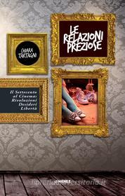Ebook Le Relazioni preziose di Chiara Tartagni edito da Jimenez Edizioni