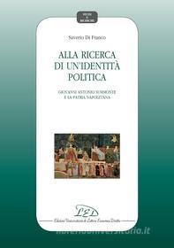 Ebook Alla ricerca di un'identità politica di Saverio Di Franco edito da LED Edizioni Universitarie