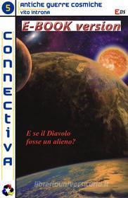 Ebook Antiche Guerre Cosmiche di Vito Introna edito da DIVERSA SINTONIA