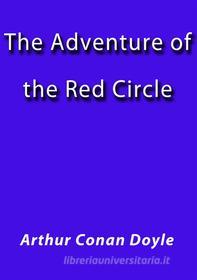 Libro Ebook The adventure of the red circle di Arthur Conan Doyle di Arthur Conan Doyle