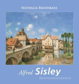 Ebook Sisley di Nathalia Brodskaya edito da Parkstone International