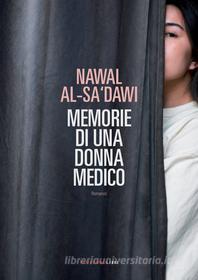 Ebook Memorie di una donna medico di Al-sa'dawi Nawal edito da Fandango Libri