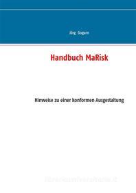 Ebook Handbuch MaRisk di Jörg Gogarn edito da Books on Demand