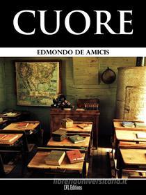 Ebook Cuore di Edmondo De Amicis edito da LVL Editions