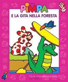 Ebook Pimpa e la gita nella foresta di Francesco Tullio-Altan edito da Franco Cosimo Panini Editore