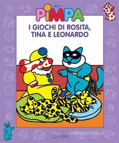Ebook Pimpa - I giochi di Rosita, Tina e Leonardo di Francesco Tullio Altan edito da Franco Cosimo Panini Editore