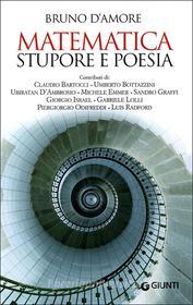 Ebook Matematica, stupore e poesia di D'Amore Bruno edito da Giunti