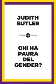 Ebook Chi ha paura del gender? di Judith Butler edito da Editori Laterza