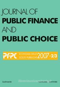 Ebook Journal of public Finance and Public Choice n. 2-3/2007 di AA. VV. edito da Gangemi Editore