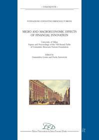 Ebook Micro and Macroeconomic Effects of Financial Innovation di AA. VV. edito da LED Edizioni Universitarie