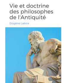 Ebook Vies et doctrines des philosophes de l&apos;Antiquité di Diogène Laërce edito da Books on Demand