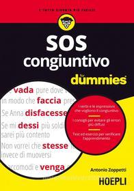 Ebook SOS Congiuntivo for dummies di Antonio Zoppetti edito da Hoepli