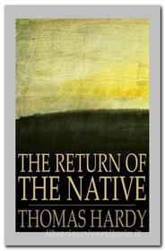 Ebook The Return of the Native di Thomas Hardy edito da Qasim Idrees