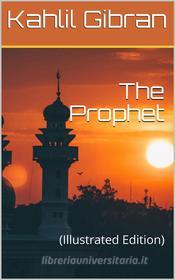 Ebook The Prophet di Kahlil Gibran edito da iOnlineShopping.com