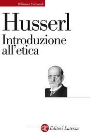 Ebook Introduzione all'etica di Edmund Husserl, Francesco Saverio Trincia edito da Editori Laterza