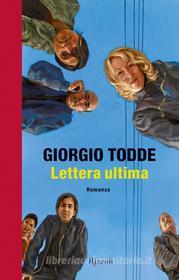 Ebook Lettera ultima di Todde Giorgio edito da Rizzoli