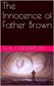 Ebook The Innocence of Father Brown di G. K. Chesterton edito da iOnlineShopping.com