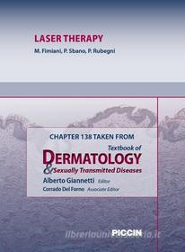 Ebook Chapter 138 Taken from Textbook of Dermatology & Sexually Trasmitted Diseases - LASER THERAPY di A.Giannetti, M. Fimiani, P. Sbano edito da Piccin Nuova Libraria Spa