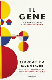 Ebook Il gene di Mukherjee Siddhartha edito da Mondadori