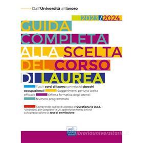 Ebook Guida alla scelta del corso di laurea di AA. VV. edito da EdiSES Edizioni