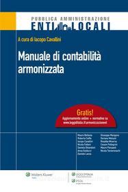 Ebook Manuale di contabilità armonizzata di a cura di Iacopo Cavallini edito da Ipsoa