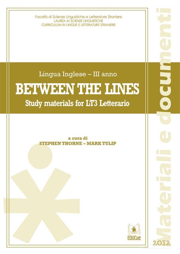 Ebook Between The Lines di Stephen Thorne edito da EDUCatt
