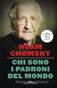 Ebook Chi sono i padroni del mondo di Noam Chomsky edito da Ponte alle Grazie