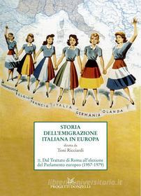 Ebook Storia dell'emigrazione italiana in Europa di Toni Ricciardi edito da Donzelli Editore