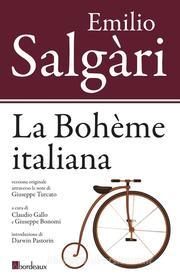 Ebook La Bohème italiana di Salgàri Emilio edito da Bordeaux