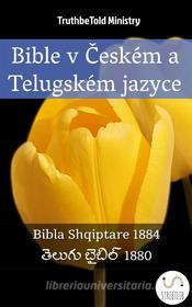 Ebook Bible v ?eském a Telugském jazyce di Truthbetold Ministry edito da TruthBeTold Ministry