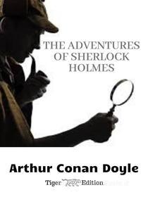 Ebook The Adventures of Sherlock Holmes di Arthur Conan Doyle edito da Publi