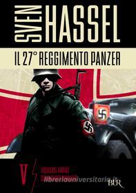 Ebook Il 27esimo reggimento Panzer V di Hassel Sven edito da BUR