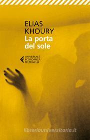 Ebook La porta del sole di Elias Khoury edito da Feltrinelli Editore