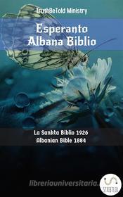 Ebook Esperanto Albana Biblio di Truthbetold Ministry edito da TruthBeTold Ministry