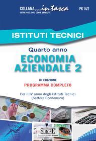 Ebook Istituti Tecnici - Quarto anno Economia aziendale 2 di Redazioni Edizioni Simone edito da Edizioni Simone