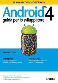 Ebook Android 4 di Massimo Carli edito da Feltrinelli Editore
