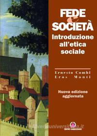 Ebook Fede e società di Ernesto Combi, Eros Monti edito da Centro Ambrosiano