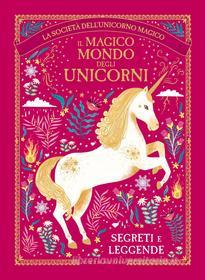 Ebook Il magico mondo degli unicorni di AA.VV. edito da Edizioni Gribaudo