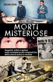 Ebook Morti misteriose di Massimo Centini edito da L'Airone