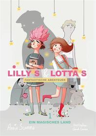 Ebook Lillys und Lottas fantastische Abenteuer 1 di Anja Slomma edito da Books on Demand