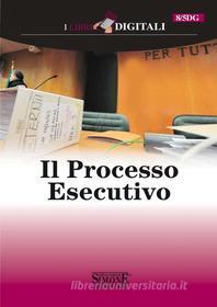 Ebook Il Processo esecutivo edito da Edizioni Simone