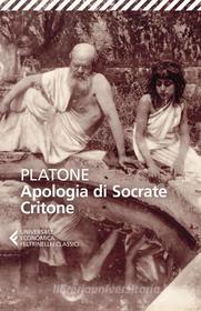 Ebook Apologia di Socrate, Critone di Platone edito da Feltrinelli Editore