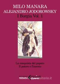 Ebook I Borgia, vol. 1 di Milo Manara, Alejandro Jodorowsky edito da Feltrinelli Comics