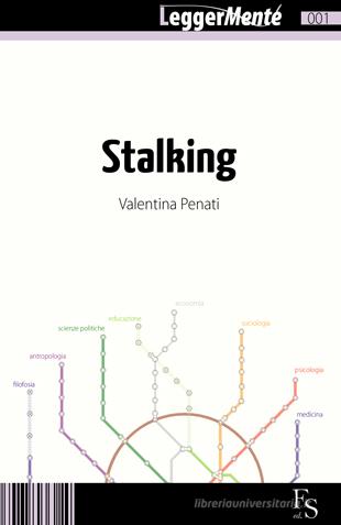 Ebook Stalking di Penati Valentina edito da FerrariSinibaldi