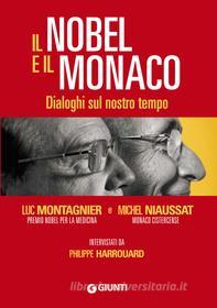 Ebook Il nobel e il monaco di Montaigner Luc, Niaussat Michel edito da Giunti